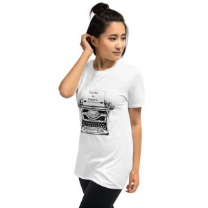 Short-Sleeve  T-Shirt - Escribe Tu Propia Historia (Write Your Own Story)